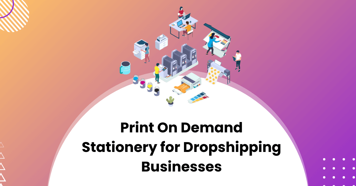 9 Print On Demand sites for Stationery Dropshipping Businesses